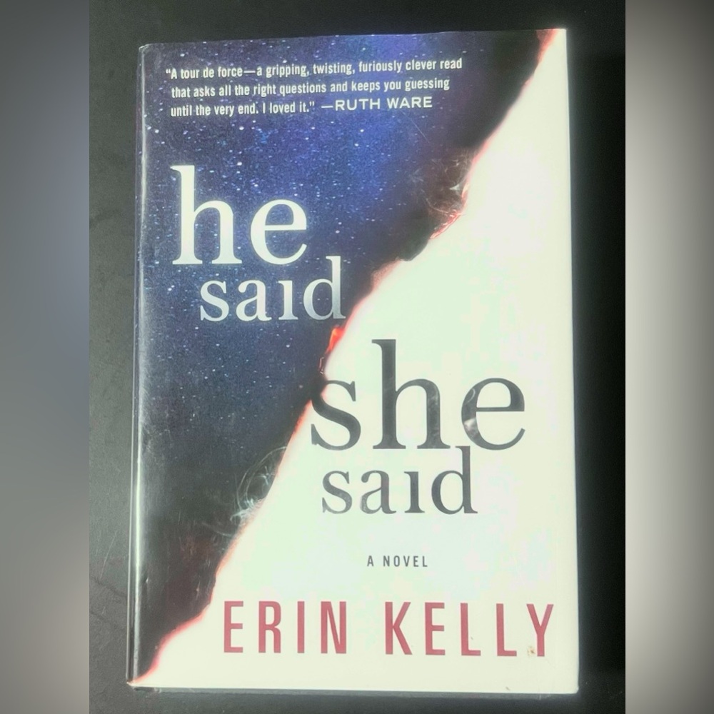 He Said She Said Novel by Erin Kelly - Hardcover Book Library Thriller